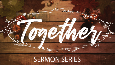 Together Sermon Series Graphic