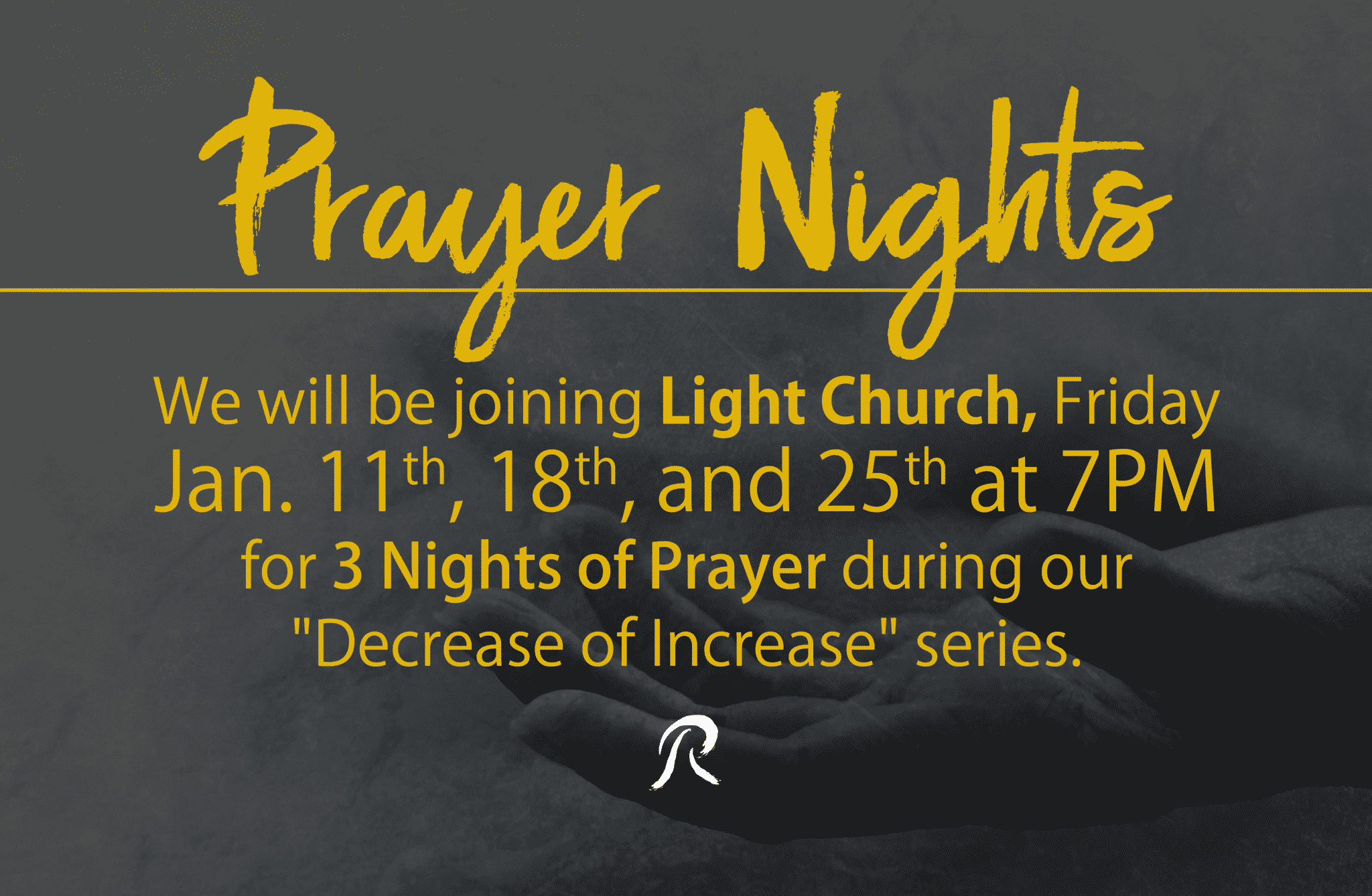 Decrease for Increase Prayer Nights